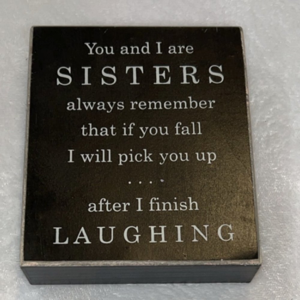 Collins Home Decor with Sweet Sisters Quote